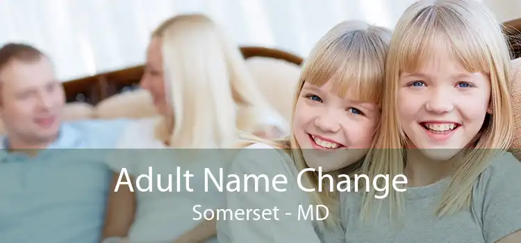  Adult Name Change Somerset - MD
