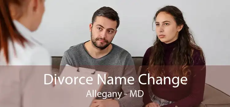  Divorce Name Change Allegany - MD