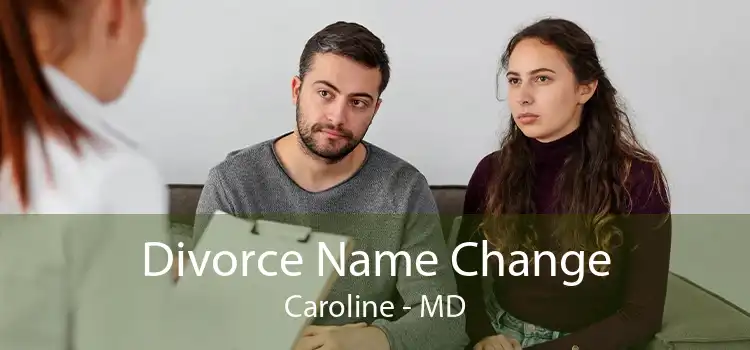  Divorce Name Change Caroline - MD