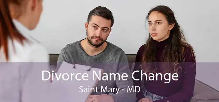  Divorce Name Change Saint Mary - MD