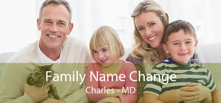  Family Name Change Charles - MD