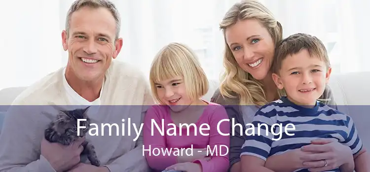 Family Name Change Howard - MD
