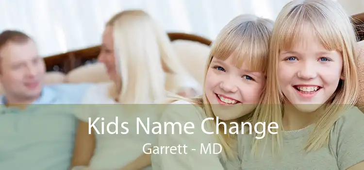  Kids Name Change Garrett - MD