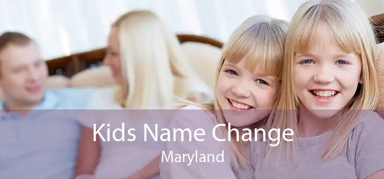  Kids Name Change Maryland