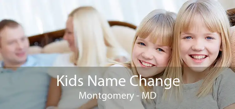  Kids Name Change Montgomery - MD