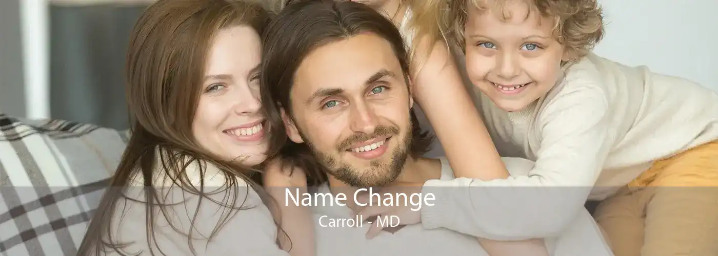  Name Change Carroll - MD