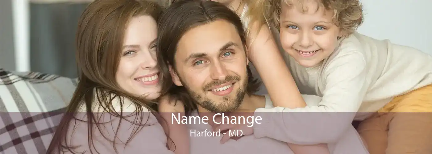  Name Change Harford - MD